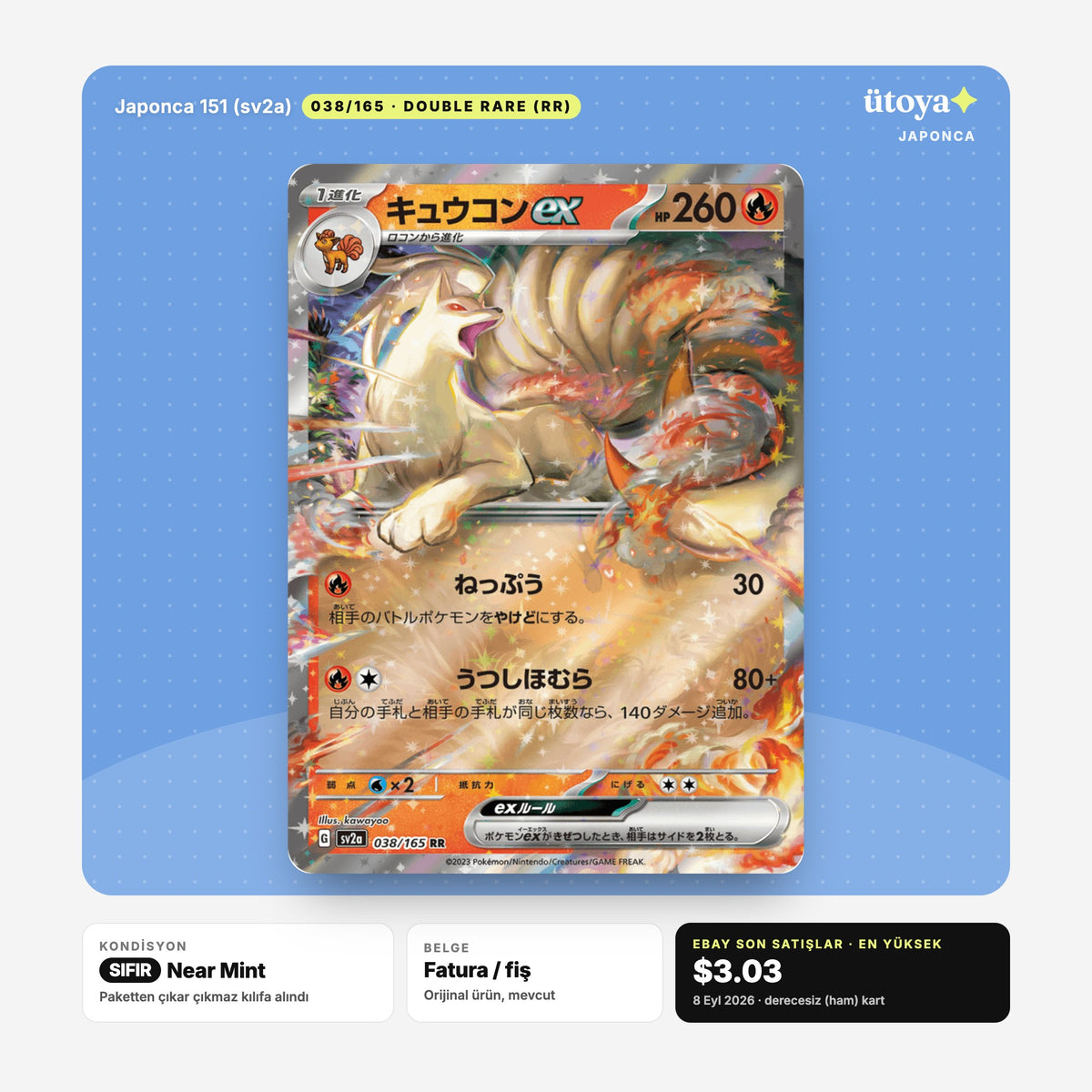 Ninetales ex (キュウコンex) 038/165 Japonca 151 Pokémon kartı