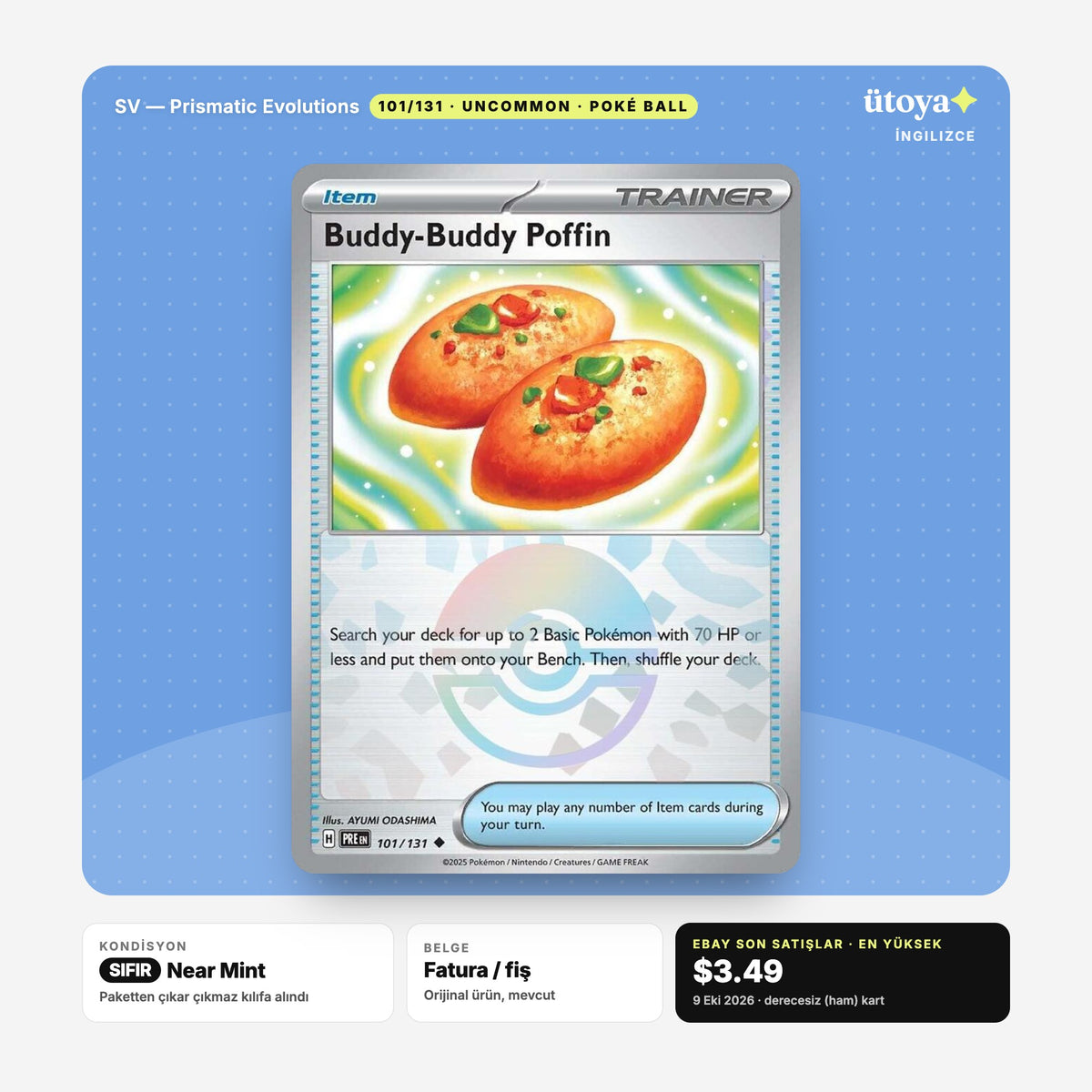 Buddy-Buddy Poffin 101/131 Prismatic Evolutions Pokémon kartı